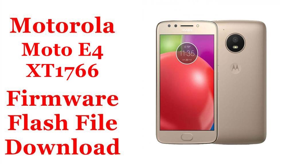 [Flash File] Motorola Moto E4 XT1766 Firmware Download [Stock Rom]