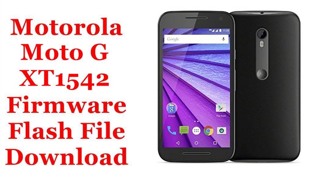 [Flash File] Motorola Moto G XT1542 Firmware Download [Stock Rom]