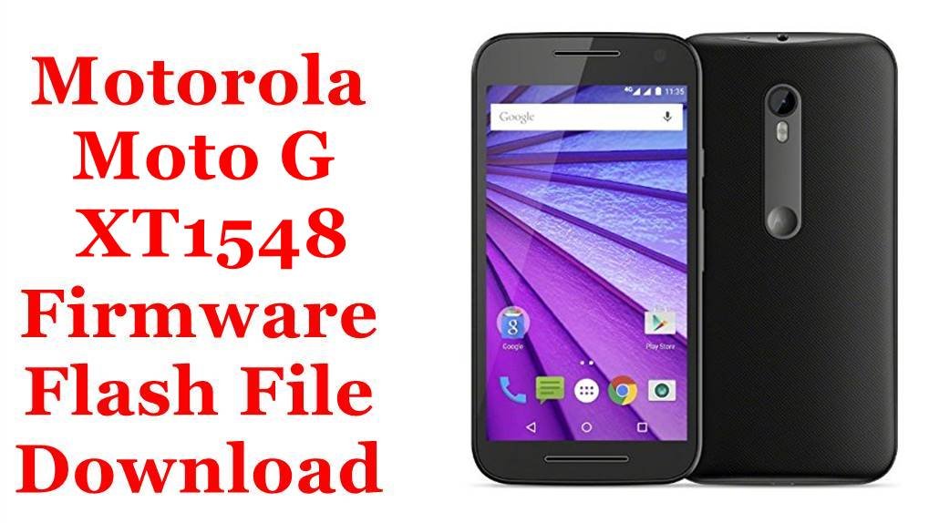 Motorola Moto G XT1548 Firmware Flash File Download [Stock ROM]