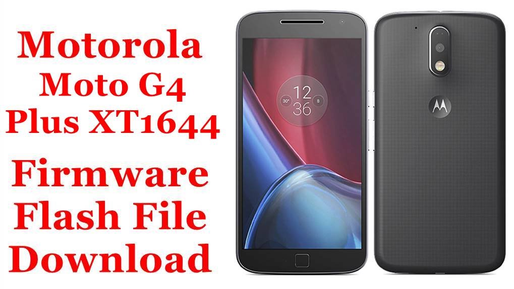 [Flash File] Motorola Moto G4 Plus XT1644 Firmware Download [Stock Rom]