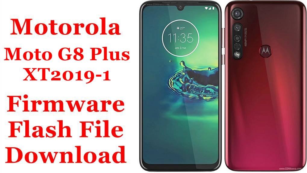 Motorola Moto G8 Plus XT2019-1 Firmware Flash File Download [Stock Rom]