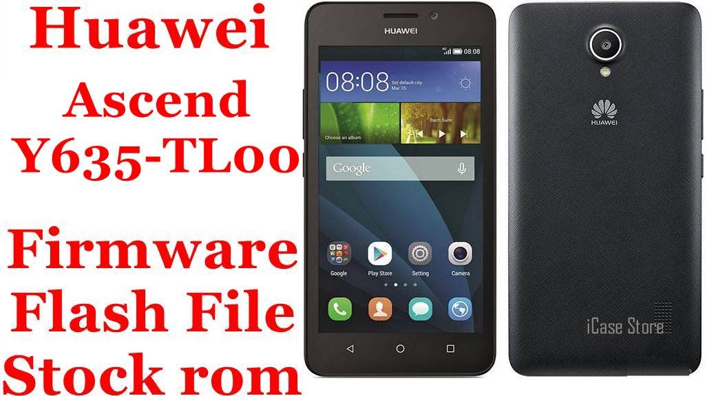 Huawei Ascend Y635-TL00 Firmware Flash File Download [Stock Rom]