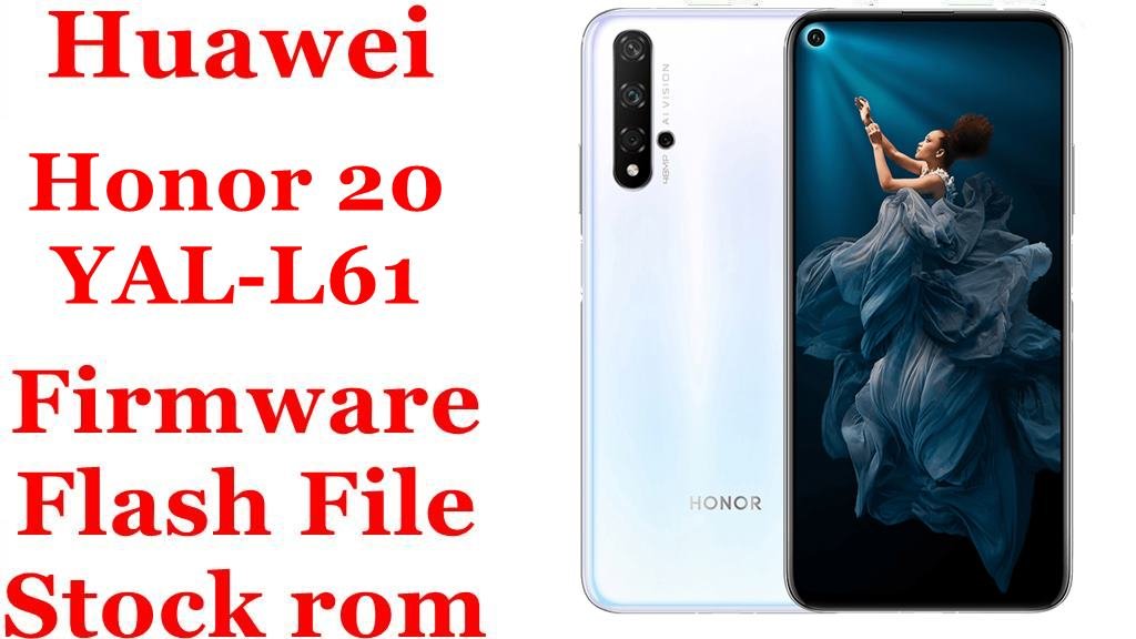 Huawei Honor 20 YAL-L61 Firmware Flash File Download [Stock Rom]