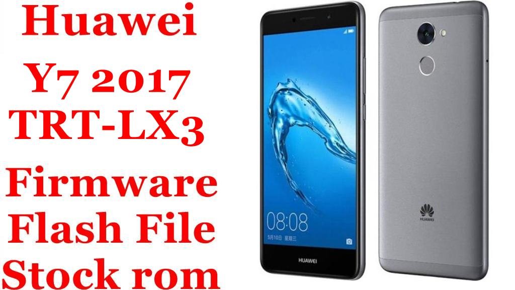 Huawei Y7 TRT-LX3 Firmware Flash File Download [Stock Rom]