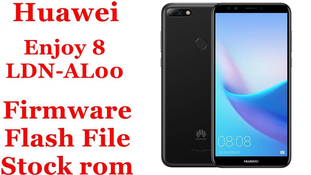Huawei Enjoy 8 LDN-AL00 Firmware Flash File Download [Stock Rom]
