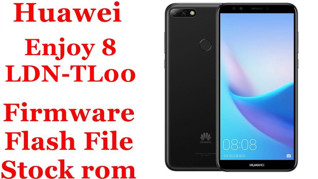 Huawei Enjoy 8 LDN-TL00 Firmware Flash File Download [Stock Rom]