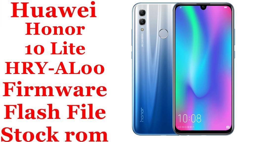 Huawei Honor 10 Lite HRY-AL00 Firmware Flash File Download [Stock Rom]