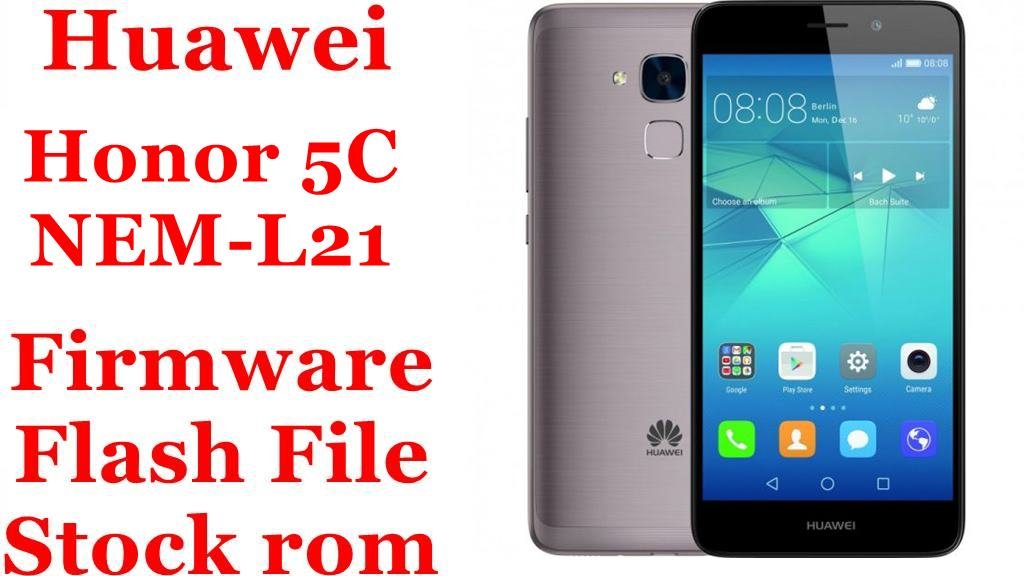 Huawei Honor 5C NEM-L21 Firmware Flash File Download [Stock Rom]