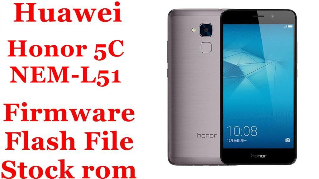 Huawei Honor 5C NEM-L51 Firmware Flash File Download [Stock Rom]