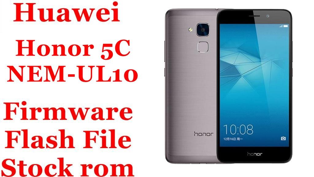 Huawei Honor 5C NEM-UL10 Firmware Flash File Download [Stock Rom]