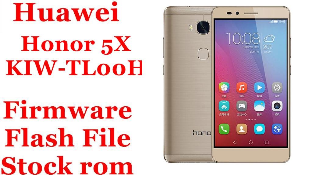 Huawei Honor 5X KIW-TL00H Firmware Flash File Download [Stock Rom]