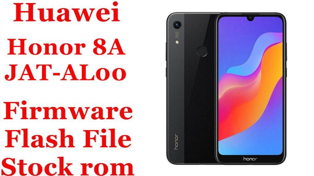 Huawei Honor 8A JAT-AL00 Firmware Flash File Download [Stock Rom]