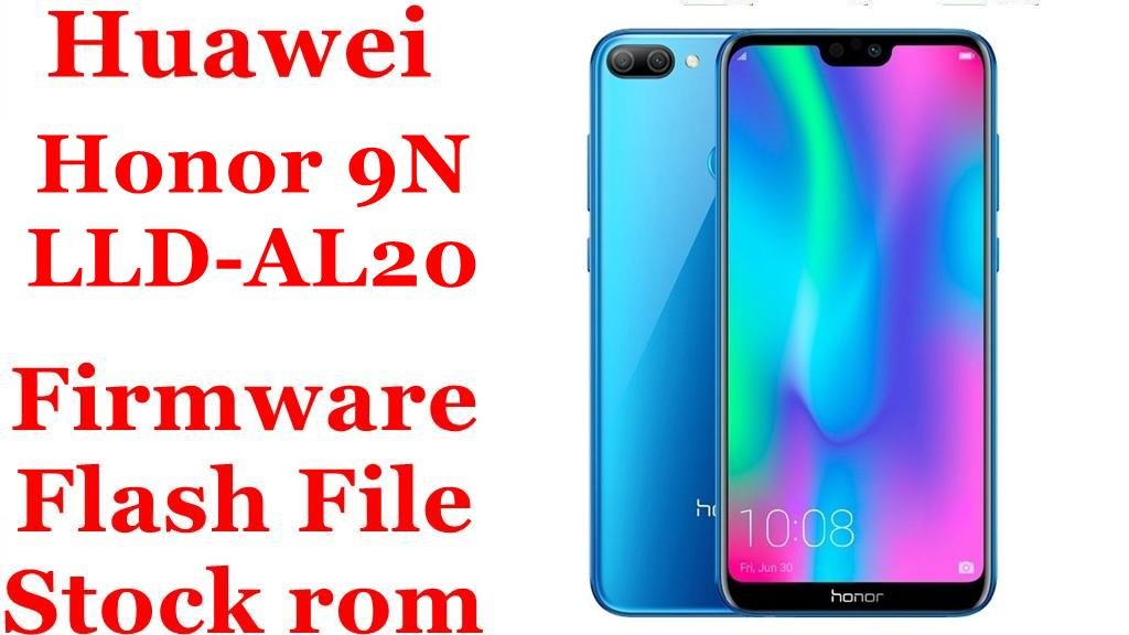Huawei Honor 9N LLD-AL20 Firmware Flash File Download [Stock Rom]