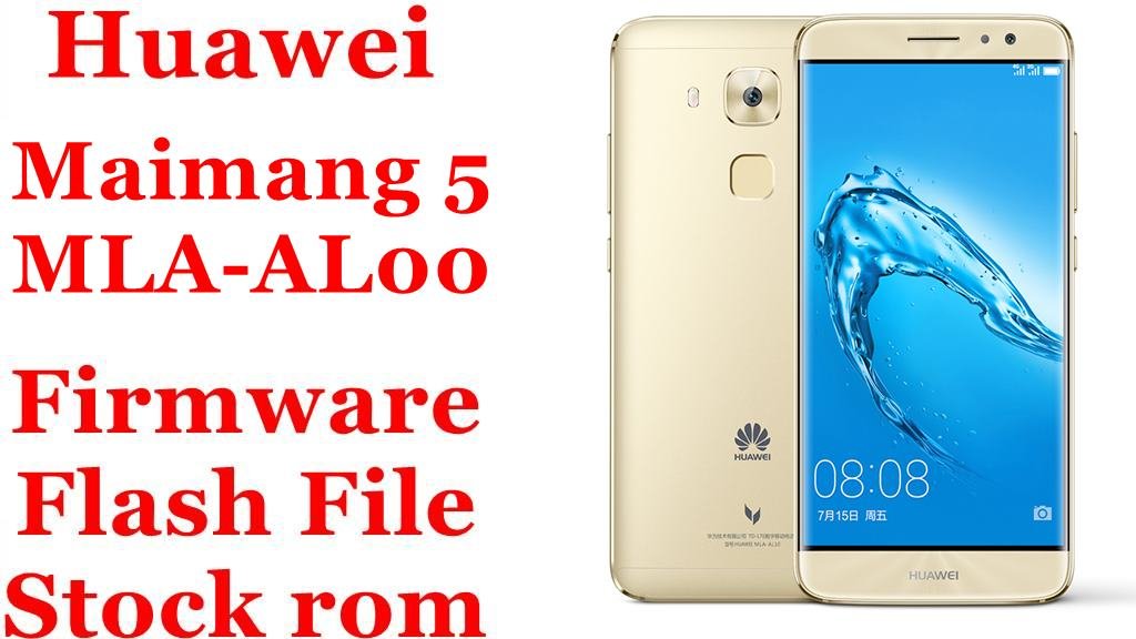 Huawei Maimang 5 MLA-AL00 Firmware Flash File Download [Stock Rom]