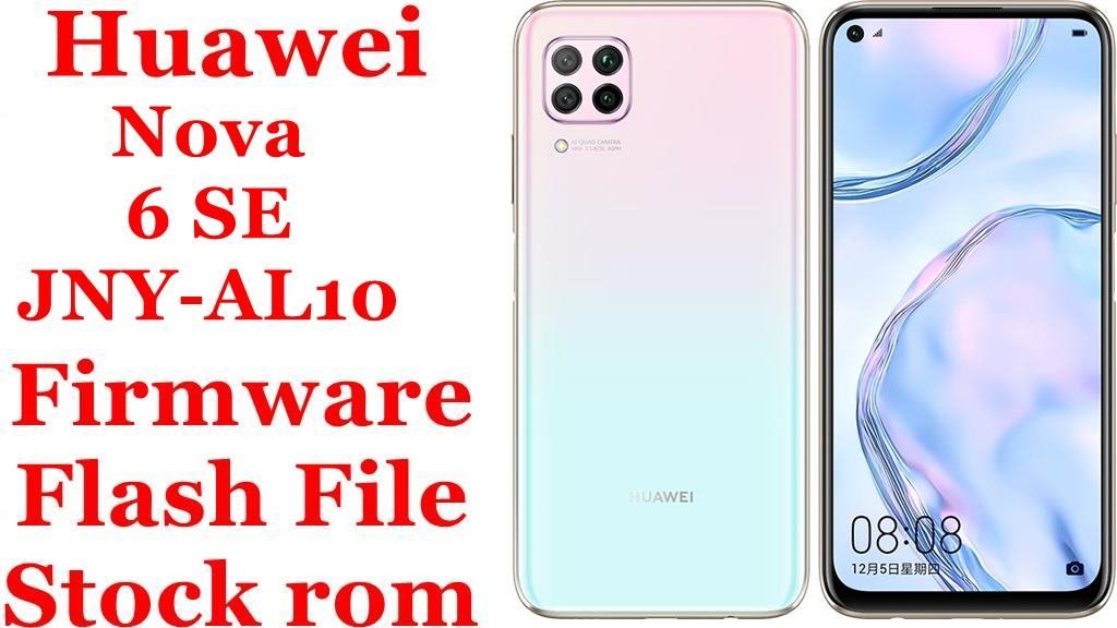 Huawei Nova 6 SE JNY-AL10 Firmware Flash File Download [Stock Rom]