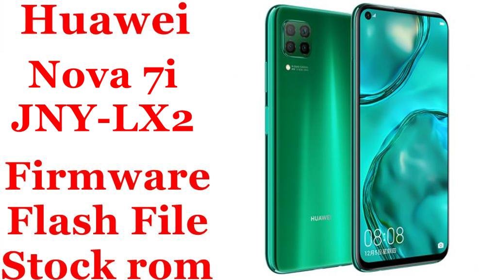 Huawei Nova 7i JNY-LX2 Firmware Flash File Download [Stock Rom]