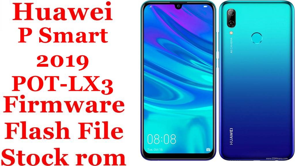 Huawei P Smart 2019 POT-LX3 Firmware Flash File Download [Stock Rom]