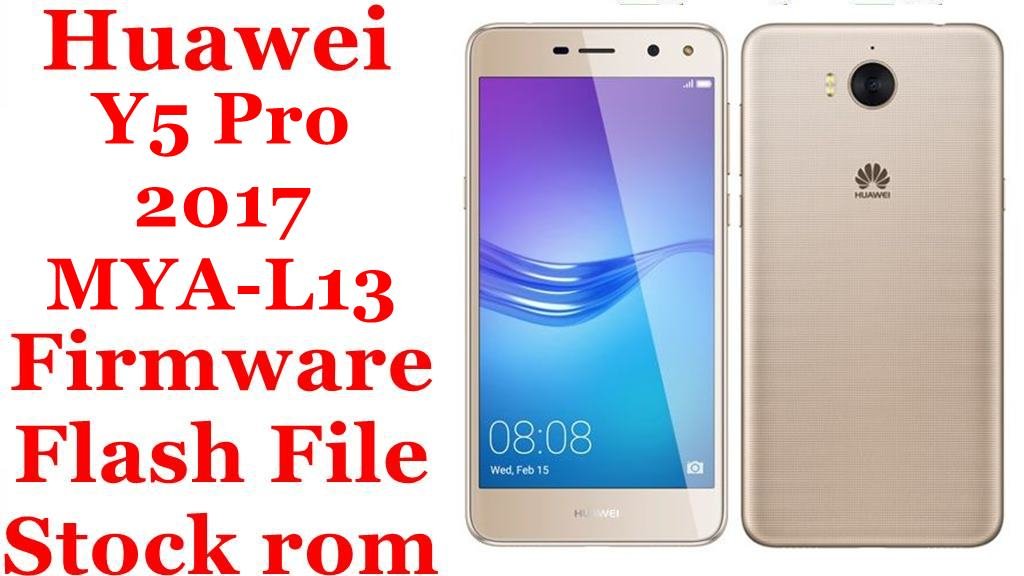 Huawei Y5 Pro 2017 MYA-L13 Firmware Flash File Download [Stock Rom]