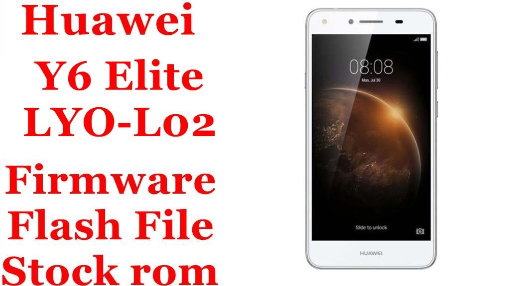 Huawei Y6 Elite LYO-L02 Firmware Flash File Download [Stock Rom]
