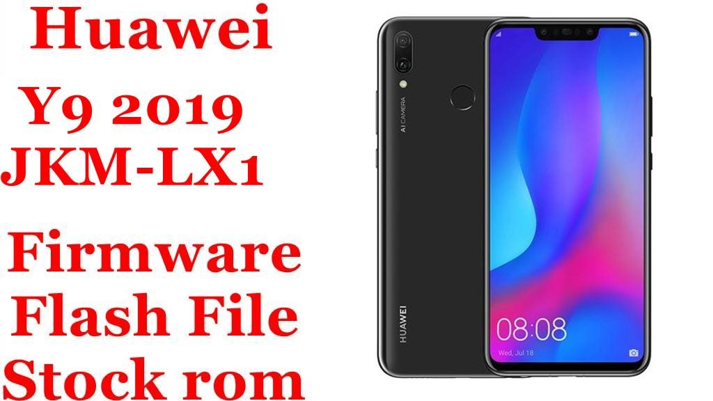 Huawei Y9 2019  JKM-LX1 Firmware Flash File Download [Stock Rom]