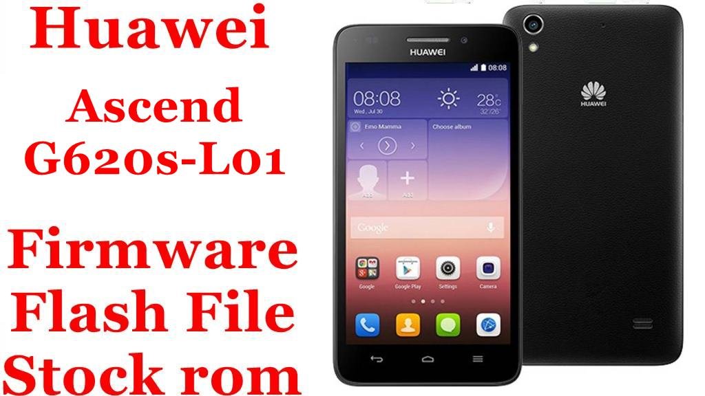 Huawei Ascend G620s-L01 Firmware Flash File Download [Stock Rom]