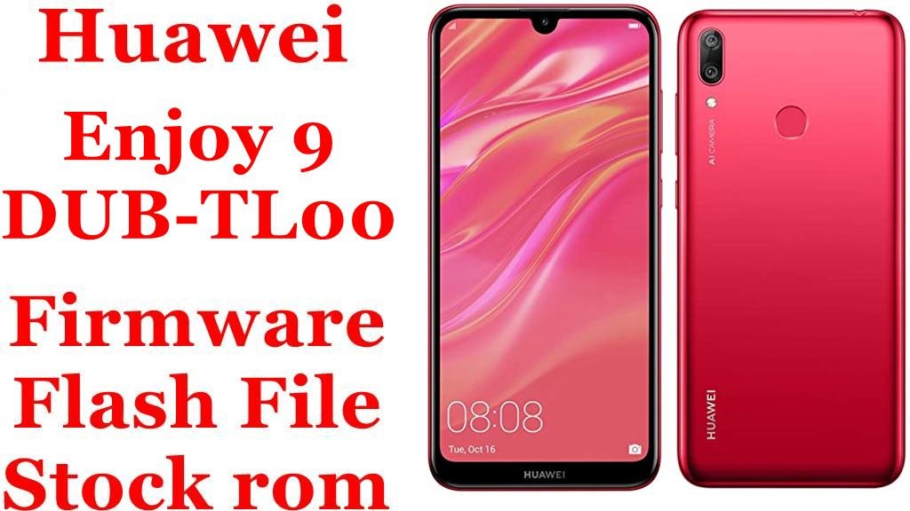 Huawei Enjoy 9 DUB-TL00 Firmware Flash File Download [Stock Rom]
