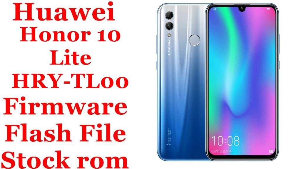 Huawei Honor 10 Lite HRY-TL00 Firmware Flash File Download [Stock Rom]