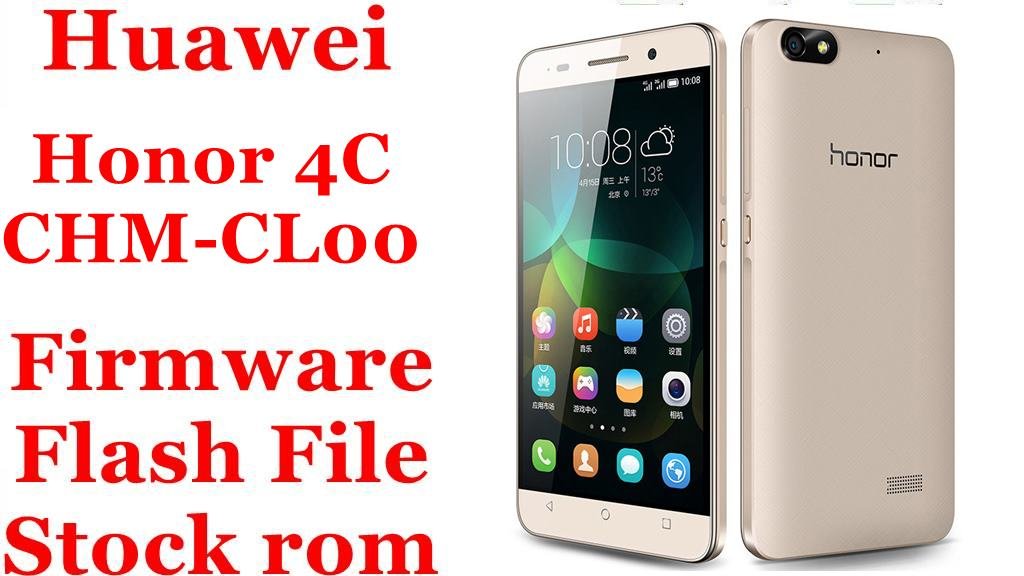 Huawei Honor 4C CHM-CL00 Firmware Flash File Download [Stock Rom]