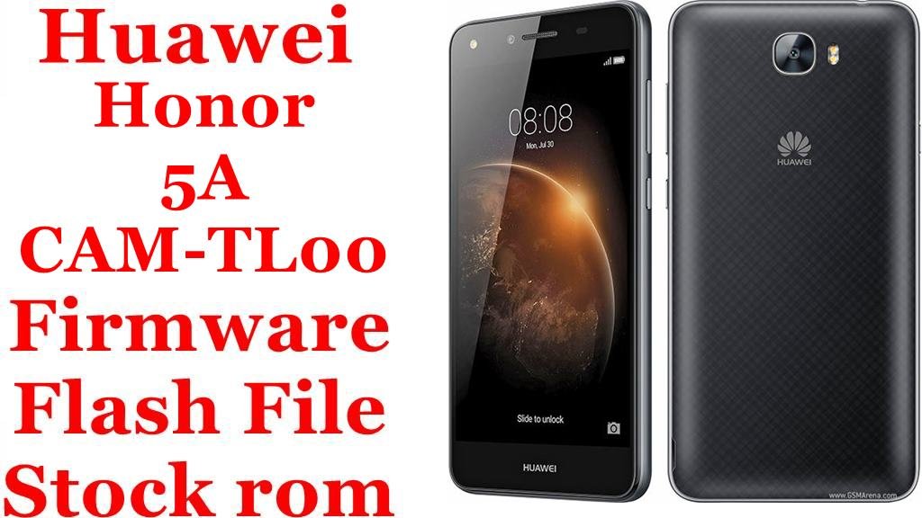 Huawei Honor 5A CAM-TL00 Firmware Flash File Download [Stock Rom]