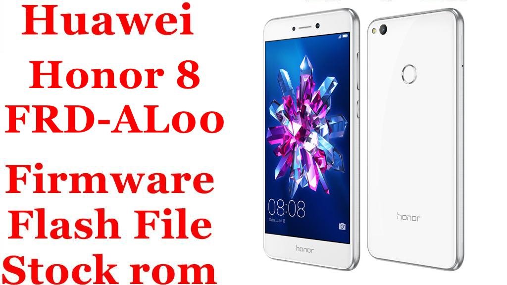 Huawei Honor 8 FRD-AL00 Firmware Flash File Download [Stock Rom]