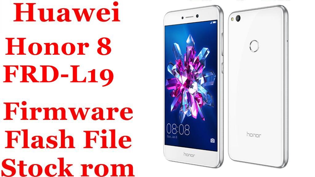 Huawei Honor 8 FRD-L19 Firmware Flash File Download [Stock Rom]