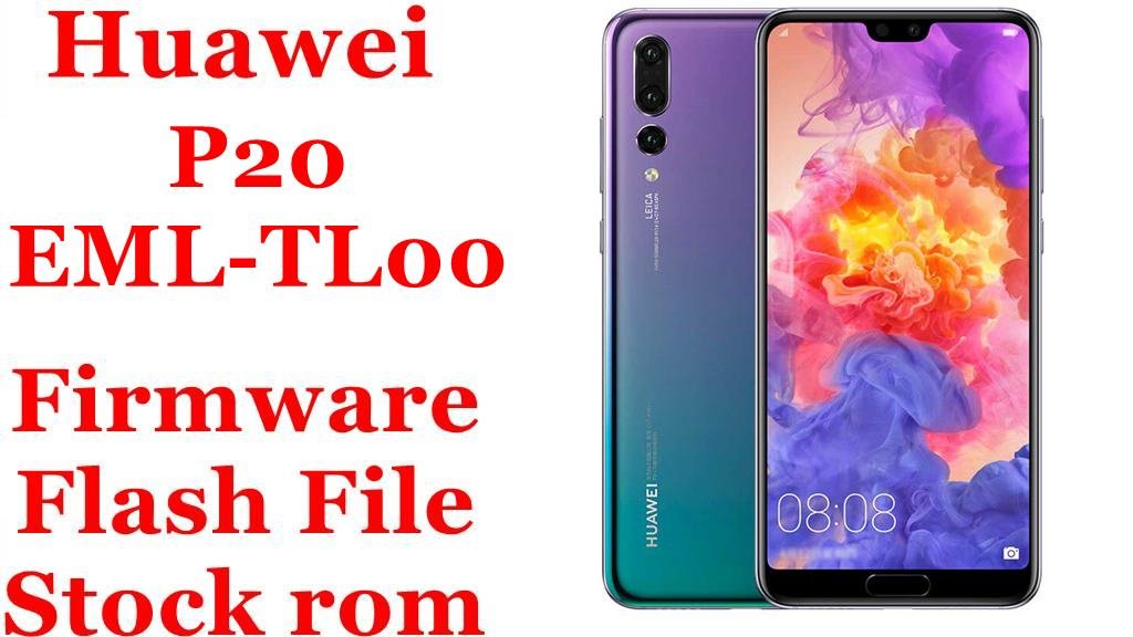 Huawei P20 EML-TL00 Firmware Flash File Download [Stock Rom]