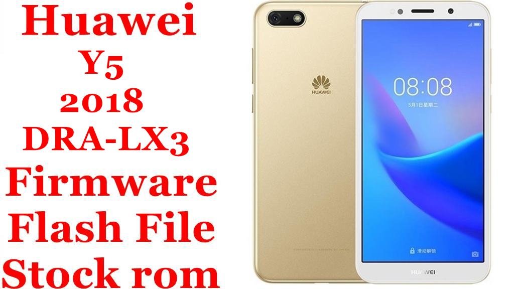 Huawei Y5 2018 DRA-LX3 Firmware Flash File Download [Stock Rom]