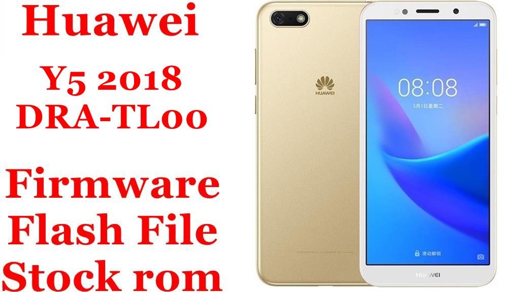 Huawei Y5 2018 DRA-TL00 Firmware Flash File Download [Stock Rom]