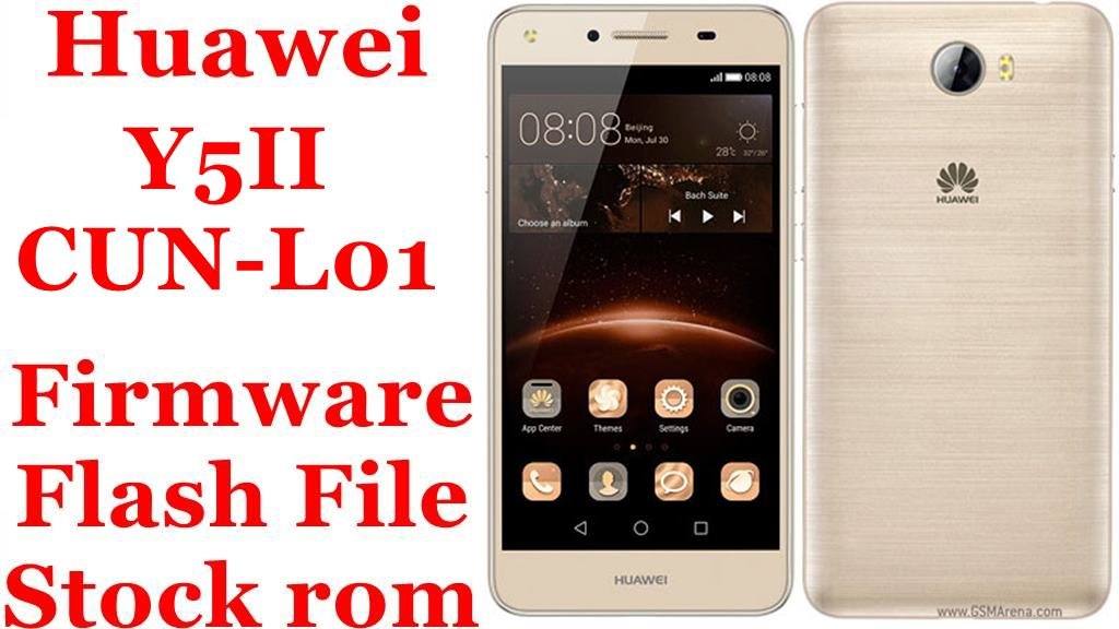 Huawei Y5II CUN-L01 Firmware Flash File Download [Stock Rom]