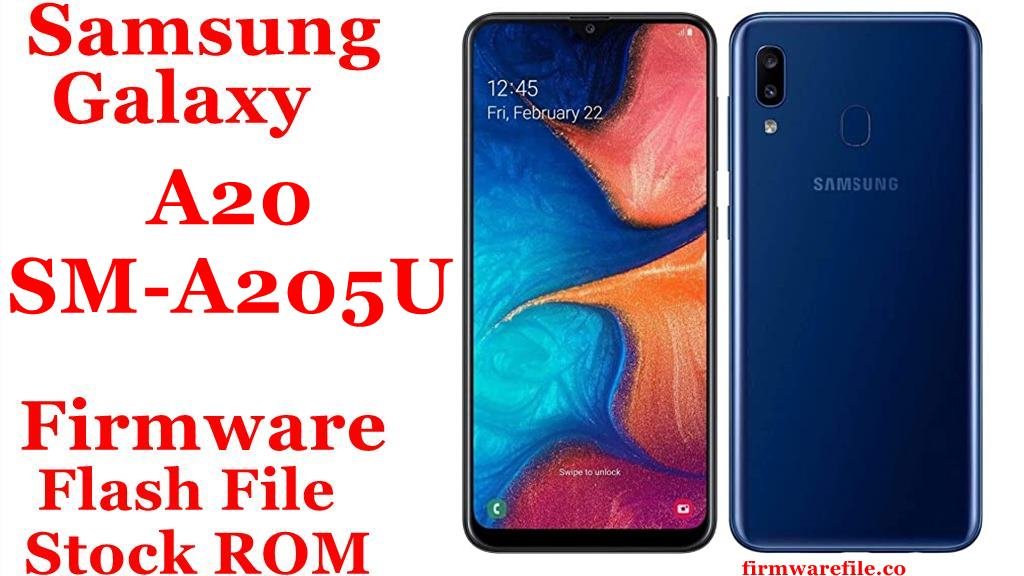 Samsung Galaxy A20 SM-A205U Firmware Flash File Download [Stock Rom]