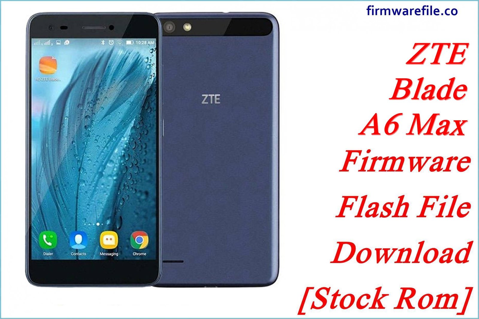 ZTE Blade A6 Max Firmware Flash File Download [Stock Rom]