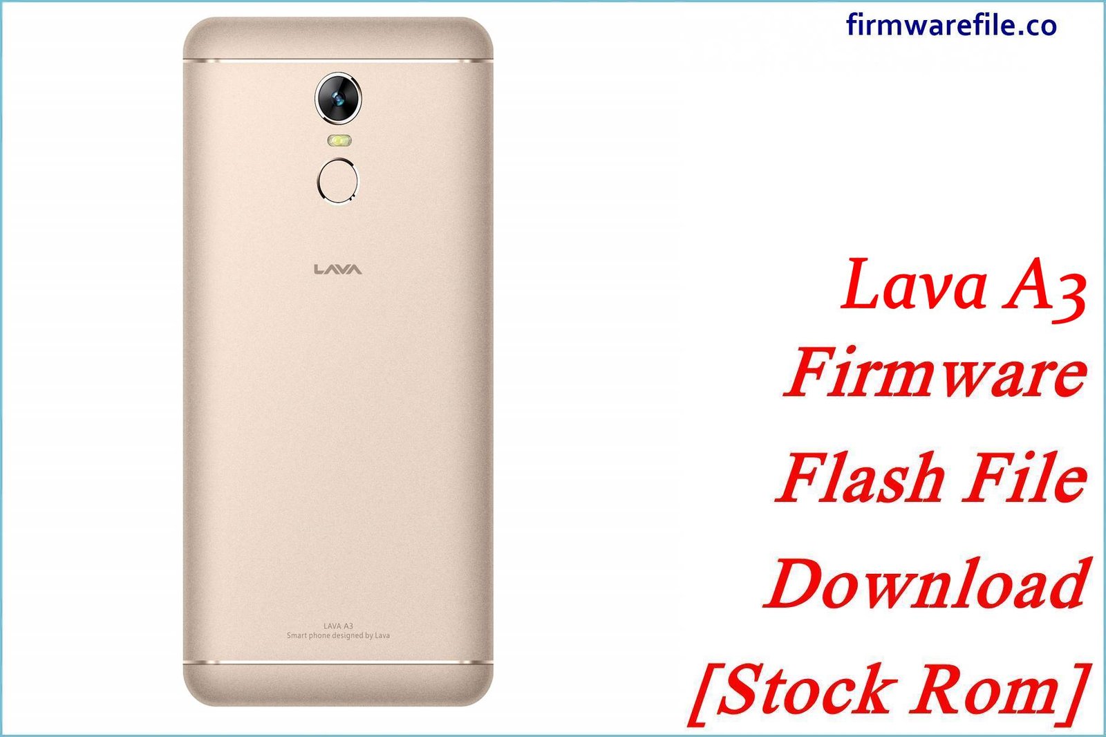 Lava A3 Firmware Flash File Download [Stock Rom]