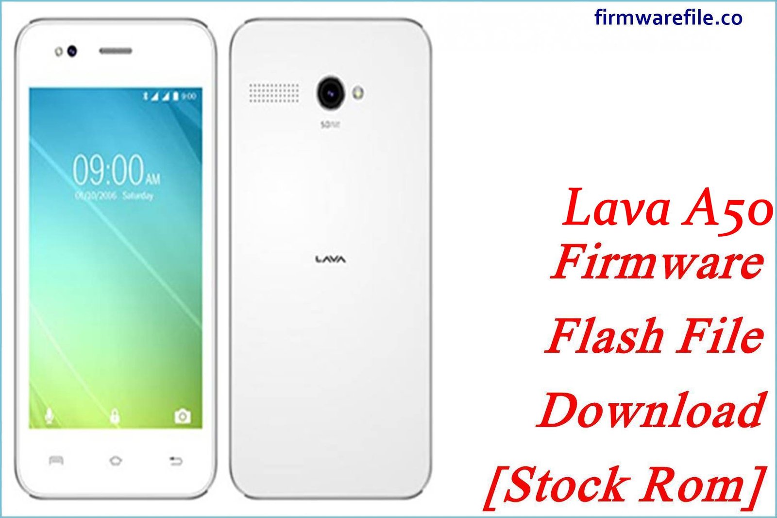 Lava A50 Firmware Flash File Download [Stock Rom]