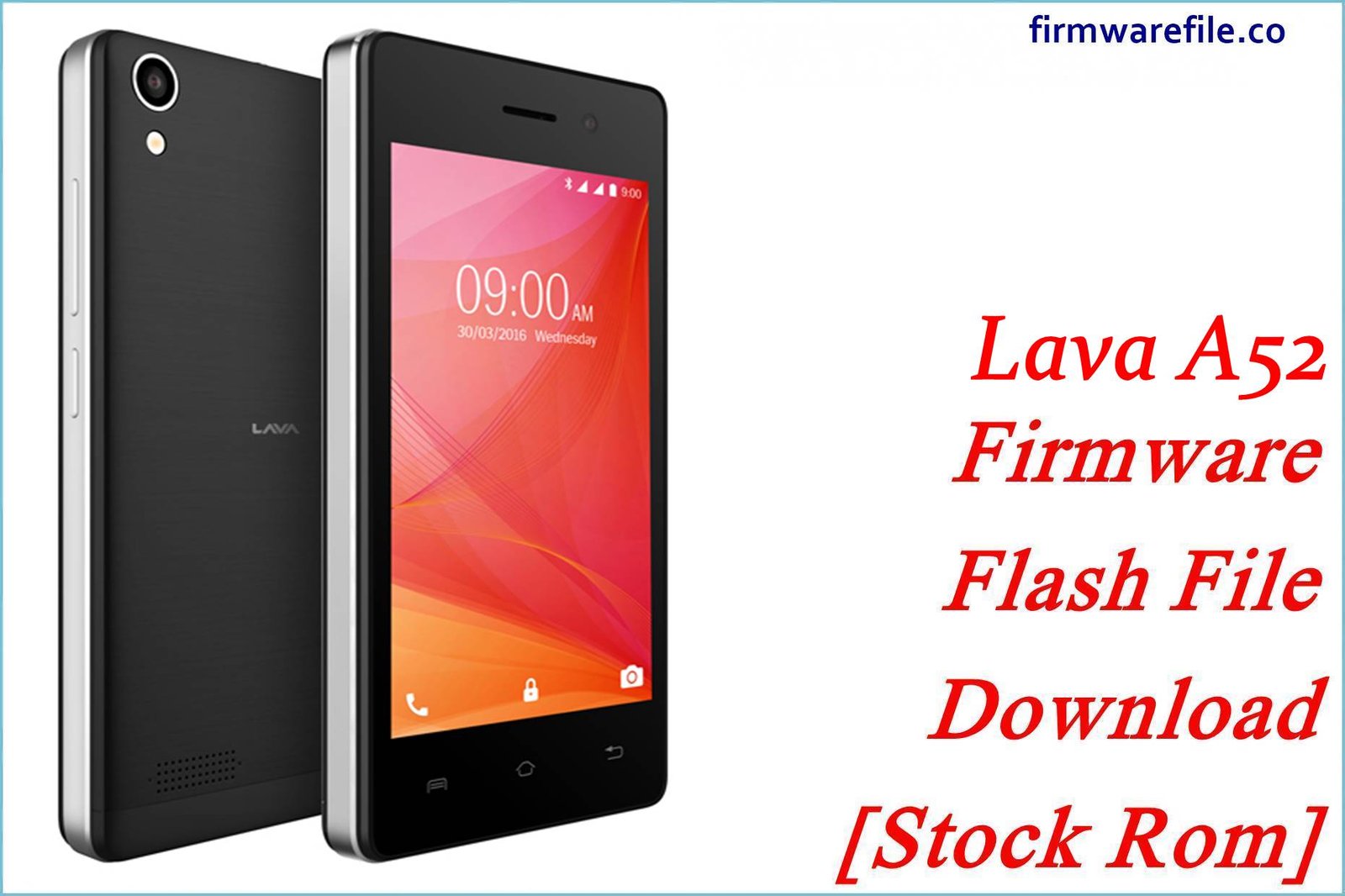 Lava A52 Firmware Flash File Download [Stock Rom]