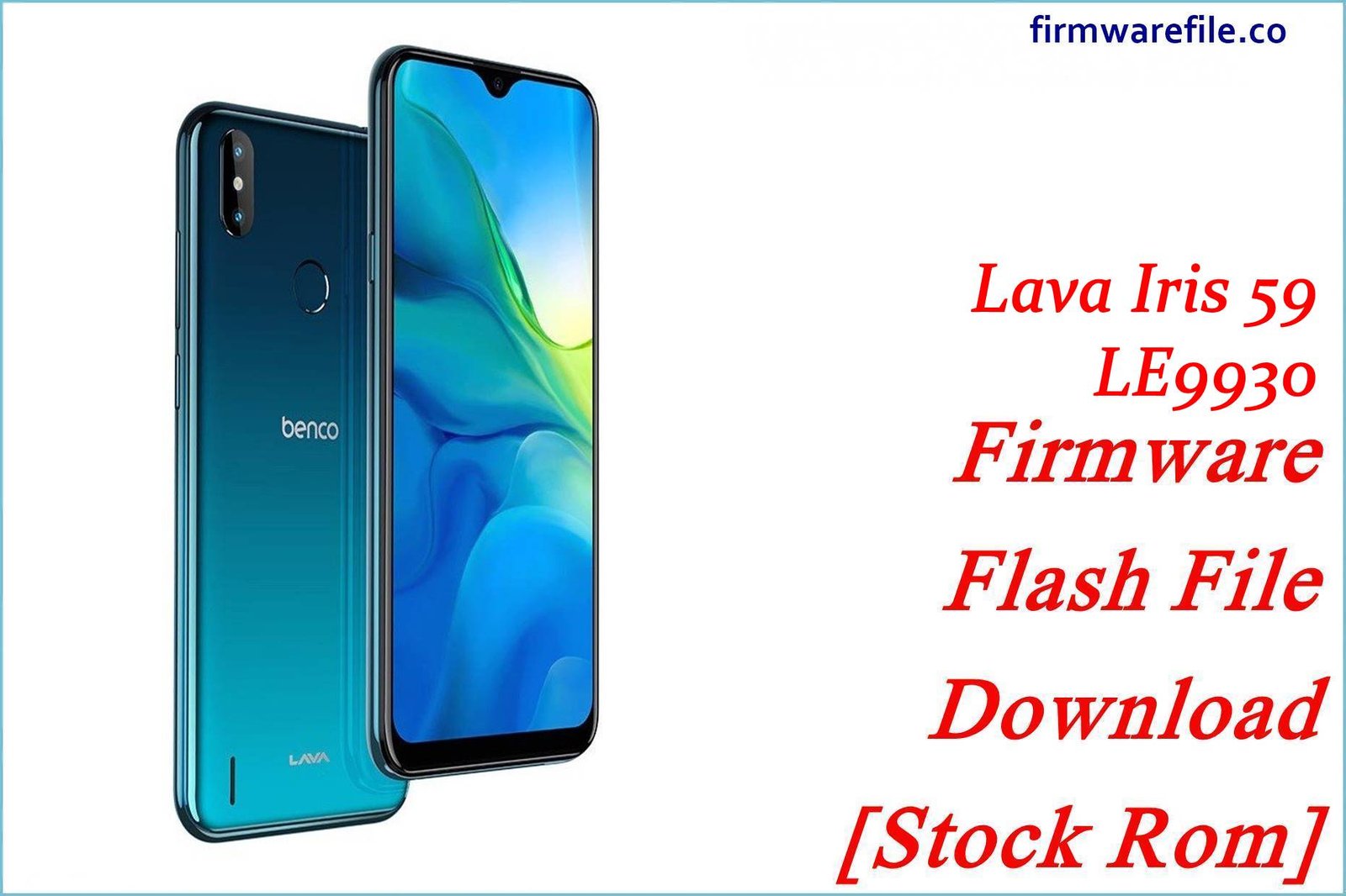 Lava Iris 59 LE9930 Firmware Flash File Download [Stock Rom]