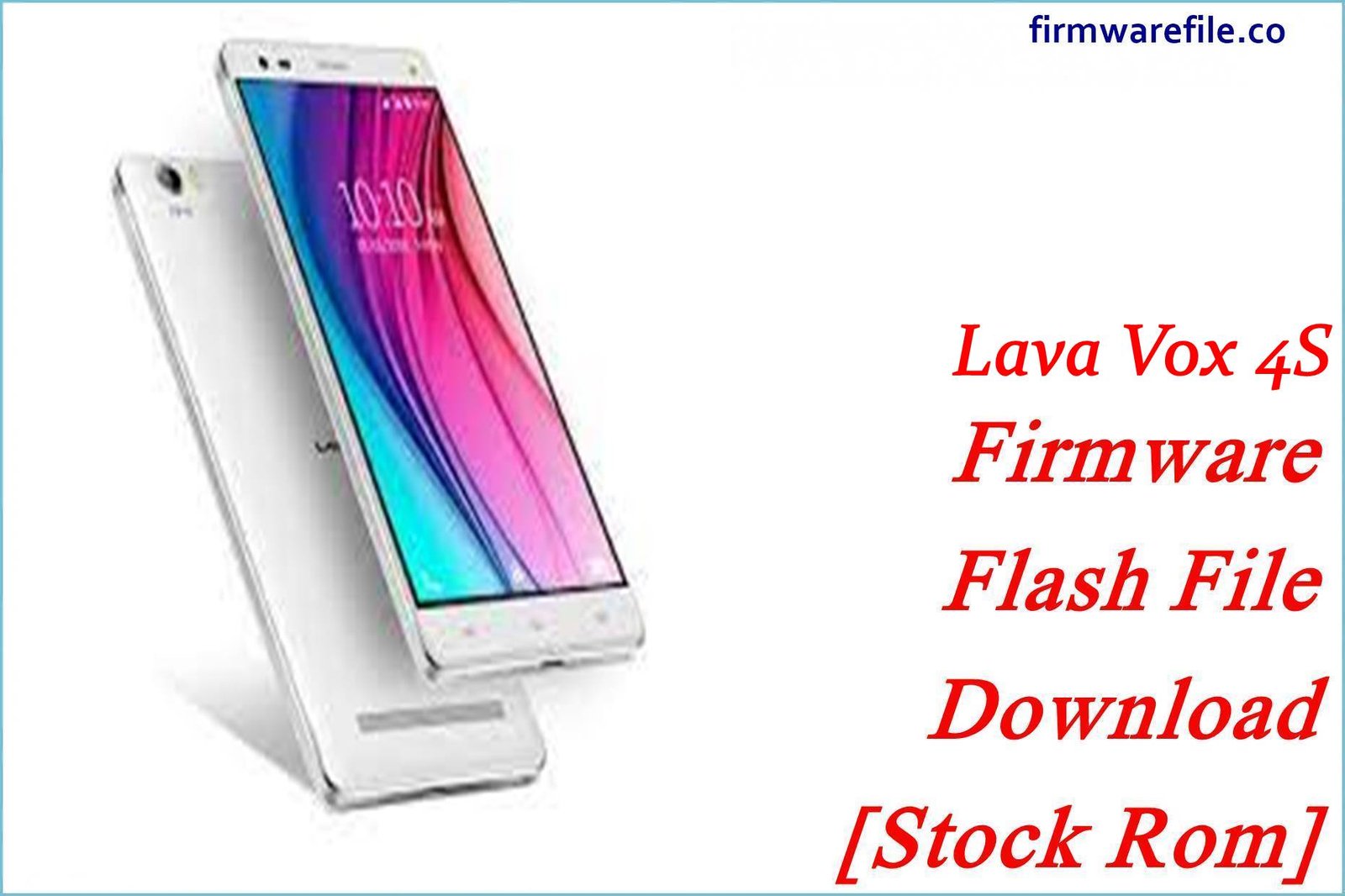 Lava Vox 4S Firmware Flash File Download [Stock Rom]