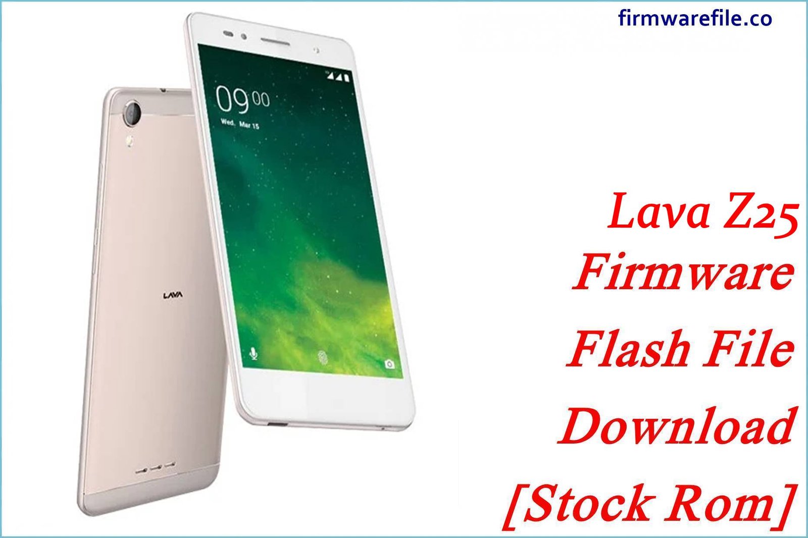 Lava Z25 Firmware Flash File Download [Stock Rom]
