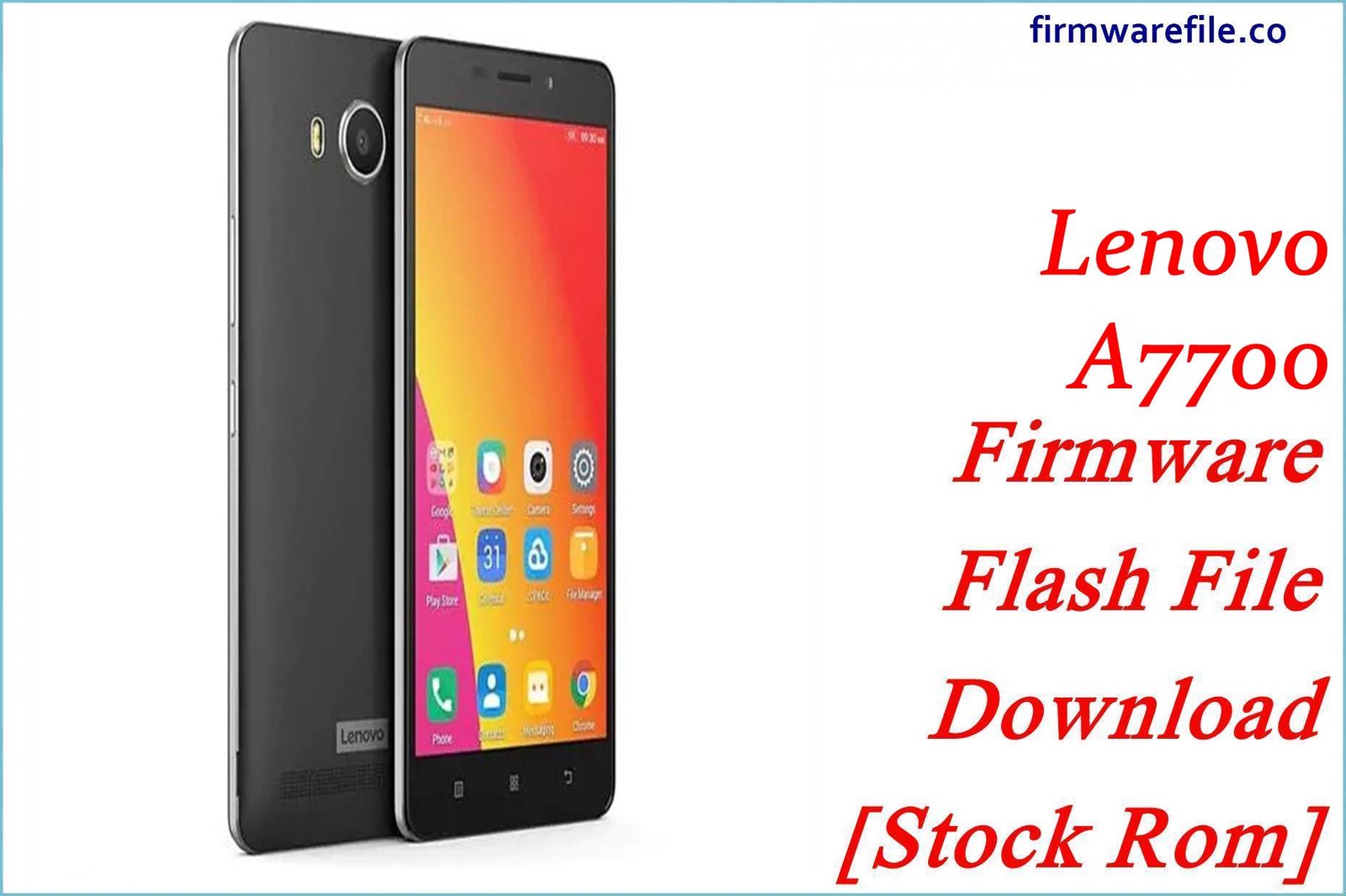 Lenovo A7700 Firmware Flash File Download [Stock Rom]