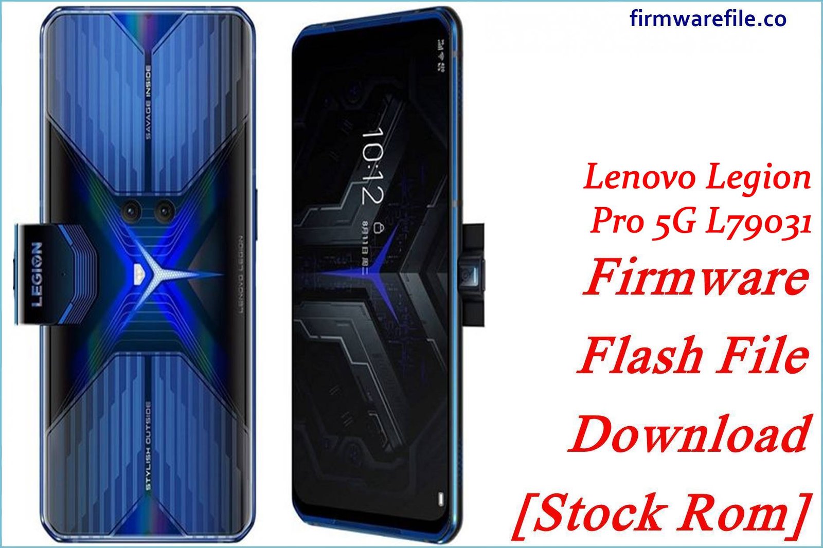 Lenovo Legion Pro 5G L79031 Firmware Flash File Download [Stock Rom]