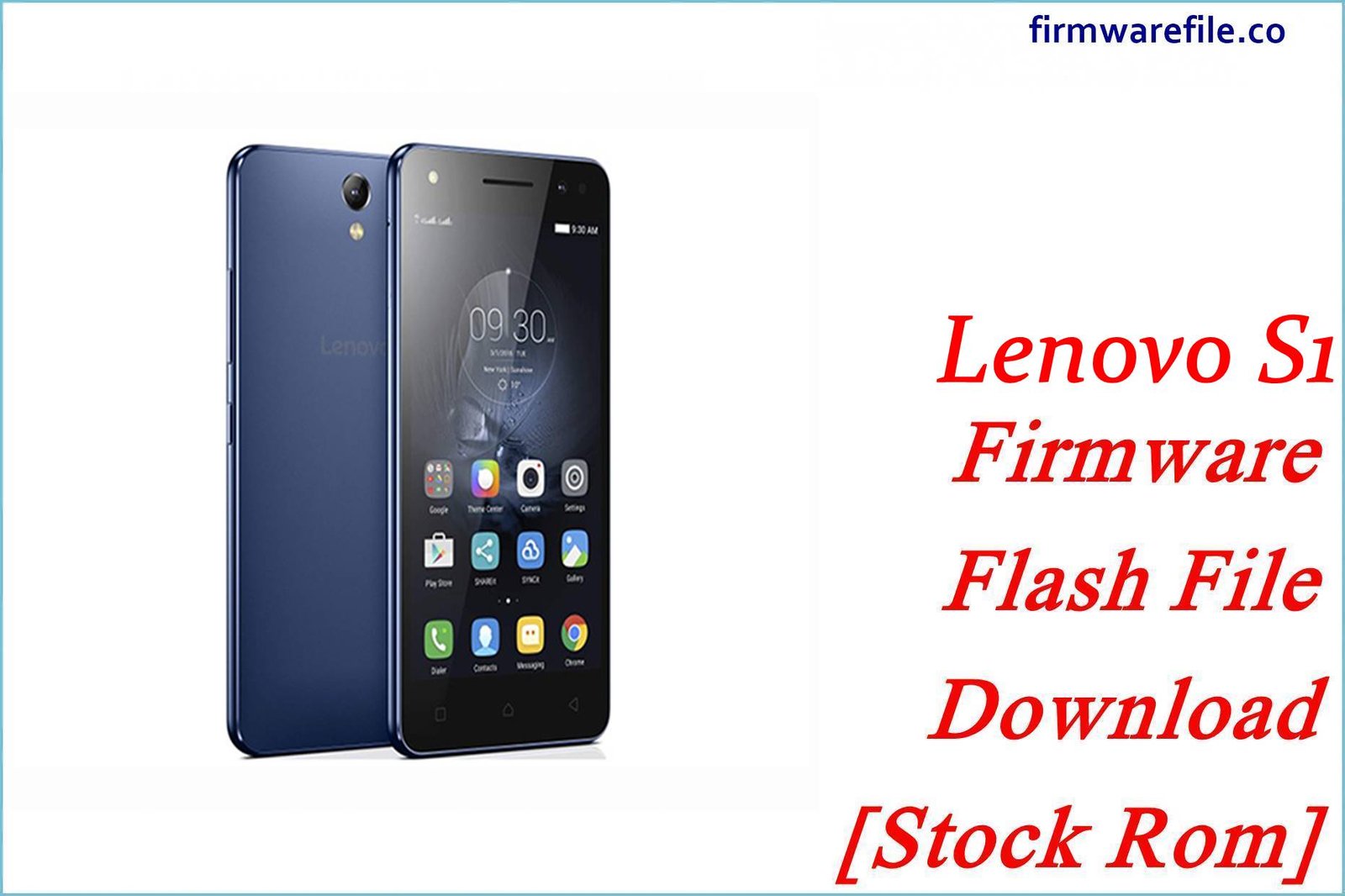 Lenovo S1 Firmware Flash File Download [Stock Rom]