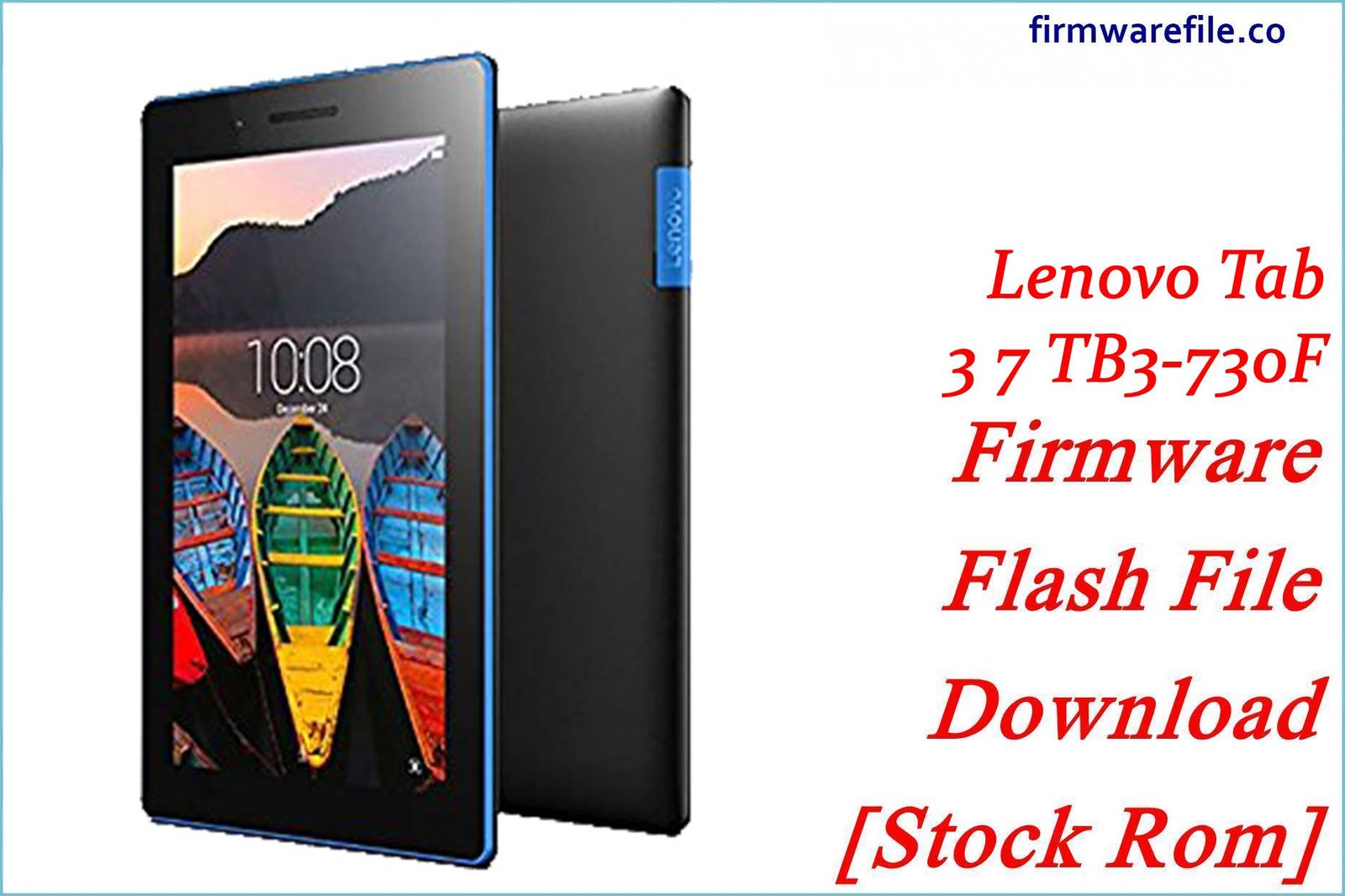 Lenovo Tab 3 7 TB3-730F Firmware Flash File Download [Stock Rom]