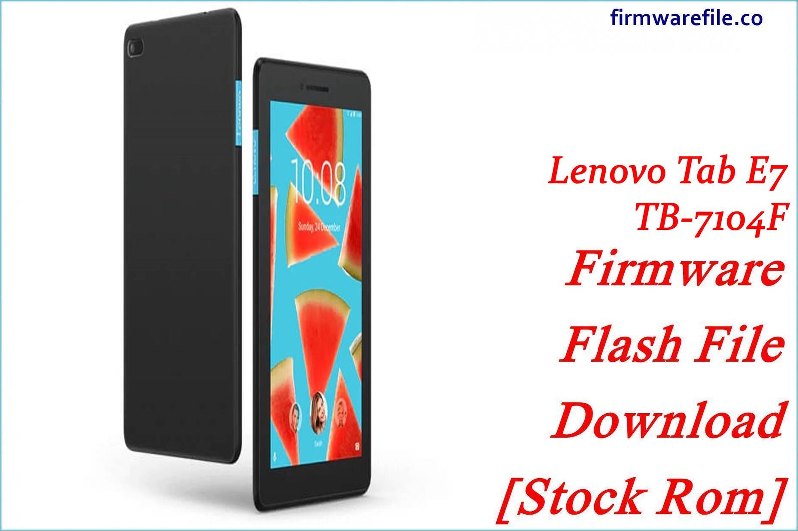 Lenovo Tab E7 TB-7104F Firmware Flash File Download [Stock Rom]