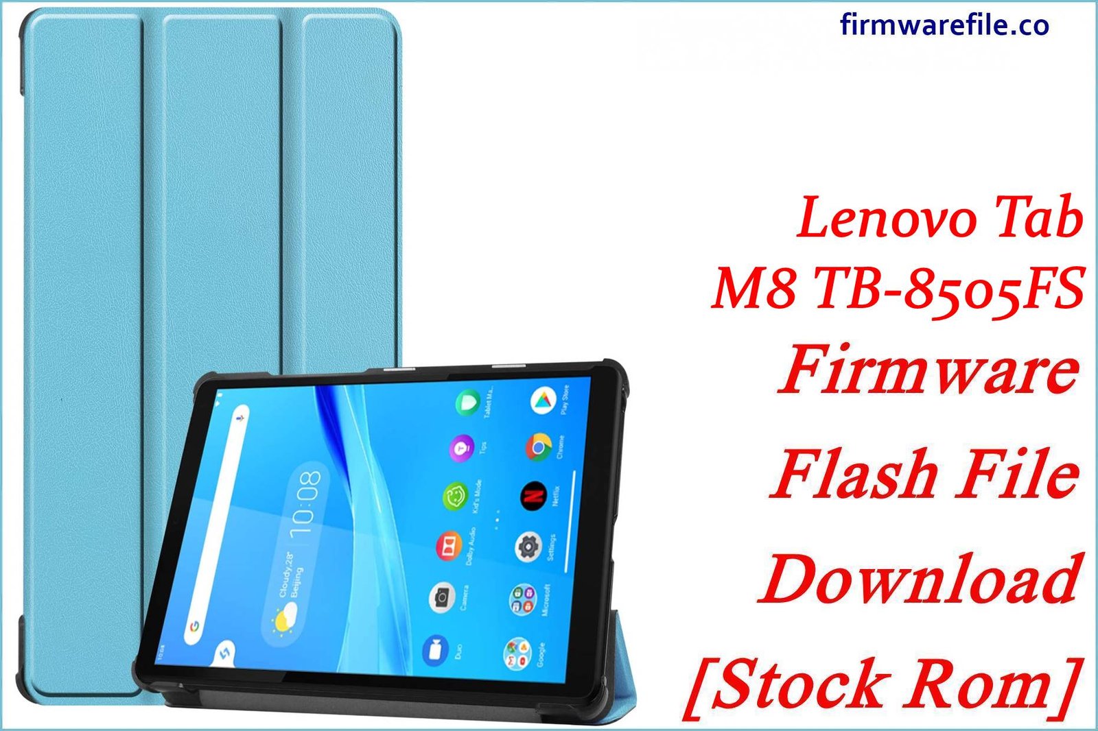 Lenovo Tab M8 TB-8505FS Firmware Flash File Download [Stock Rom]