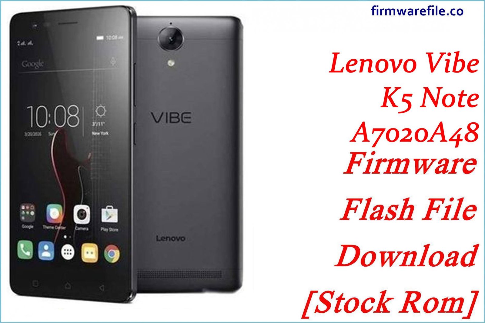 Lenovo Vibe K5 Note A7020A48 Firmware Flash File Download [Stock Rom]